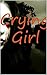Crying Girl