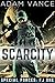 Scarcity (Special Forces: FJ One #1)