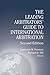 Leading Arbitrators' Guide to International Arbitration - 2nd... by Lawrence W. Newman