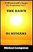 The Dawn of Humans