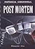 Post mortem by Patricia Daniels Cornwell