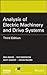 Analysis of Electric Machinery and Drive Systems (IEEE Press Series on Power and Energy Systems Book 75)