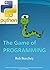Game of Programming