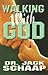 Walking With God by Jack Schaap