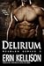 Delirium (Reveler, #6)