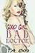Good Girl, Bad Doctor by T.A. Boo