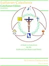 Lutheran Catechesis, Catechumen Edition