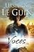 Voces by Ursula K. Le Guin Voces by Ursula K. Le Guin
