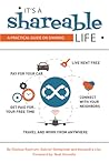 It's a Shareable Life by Chelsea Rustrum