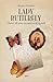 Lady Butterfly: Diario di u...