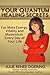 Your Quantum Healing Secrets: For More Energy, Vitality and Momentum Every Day of Your Life