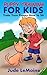 Train Your Puppy How to Sit (Puppy Training for Kids Book 2)