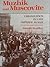 Muzhik and Muscovite: Urbanization in Late Imperial Russia