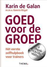 Goed voor de groep: Hét eerste zelfhulpboek voor trainers (Paperback)