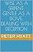 Wise As a Serpent; Gentle As a Dove: Dealing With Deception