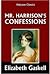 Mr. Harrison's Confessions