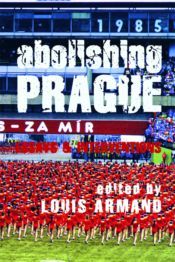 Abolishing Prague