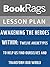 Lesson Plan Awakening the Heroes Within: Twelve Archetypes to Help Us Find Ourselves and Transform Our World by Carol S. Pearson