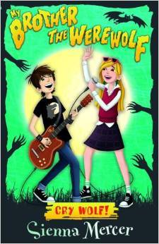Cry Wolf (My Brother the Werewolf, #1)