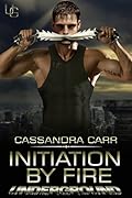 Initiation by Fire