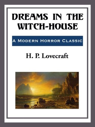 Dreams in the Witch-House