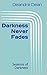 Darkness Never Fades: Seasons of Darkness
