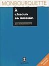 À chacun sa mission