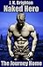 Naked Hero - The Journey Ho...