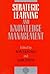 Strategic Learning and Know...