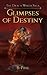 Glimpses of Destiny (The Draca Wards Saga Book 4)