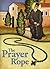 The Prayer Rope (Orthodox Jesus Prayer Booklet)