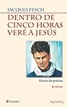 Dentro de cinco horas veré a Jesús (Arcaduz nº 102) (Spanish Edition)