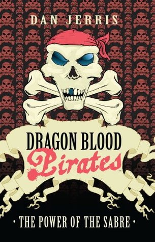 The Power of the Sabre (Dragon Blood Pirates, #18)