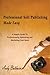 Professional Self Publishing Made Easy