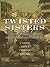 Twisted Sisters: How Four Superstorms Forever Changed the Northeast in 1954 & 1955