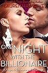 One Night With The Billionaire by Lauren Hawkeye