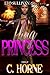 Thug Princess by C. Horne