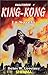 King Kong by Delos W. Lovelace