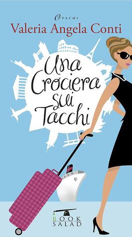 Una crociera sui tacchi (Paperback)