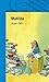 Matilda by Roald Dahl