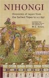 Nihongi: Chronicles of Japan from the Earliest Times to A.D. 697