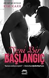 Yeni Bir Başlangıç by Kim Karr