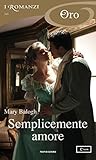 Semplicemente amore by Mary Balogh