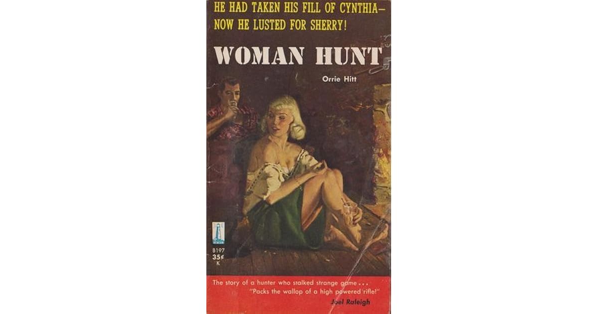 Woman Hunt by Orrie Hitt