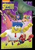 SpongeBob Movie: Sponge Out of Water Junior Novel (The SpongeBob Movie: Sponge Out of Water in 3D)