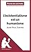 L'existentialisme est un humanisme de Jean-Paul Sartre (Analyse de l'oeuvre): Analyse complète et résumé détaillé de l'oeuvre (Fiche de lecture) (French Edition)