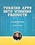 Turning Your Apps Into Winning Products by Carter Thomas