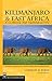 Kilimanjaro & East Africa: A Climbing and Trekking Guide, 2nd Edition