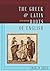 The Greek & Latin Roots of English by Tamara M. Green