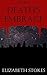 Death's Embrace (Love in De...